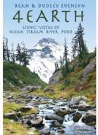 Dean Evenson - 4 Earth: Natural Sounds Of Ocean Stream River Pond