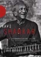 Ravi Shankar. The Extraordinary Lesson