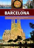 Fascinating Cities of the World: Barcelona