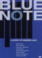 Blue Note - A Story Of Modern Jazz