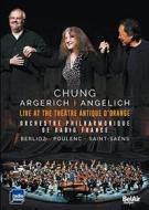 Chung/Argerich/Angelich - Live At Antique D'Orange