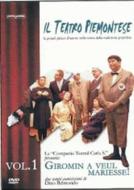 Il Teatro Piemontese #01 - Giromin A Veul Mariesse!