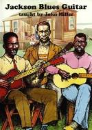 John Miller - Jackson Blues Guitar Instruction