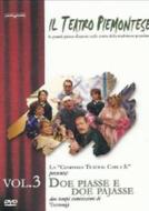Il Teatro Piemontese #03 - Doe Piasse E Doe Pajasse