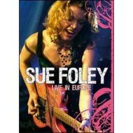 Sue Foley. Live in Europe