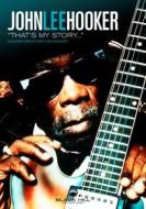 John Lee Hooker - Thats My Story