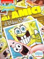 SpongeBob. Gli amici di Bikini Bottom