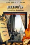 Ludwig Van Beethoven. Symphony No. 3 Eroica. A Naxos Musica Journey