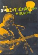Robert Cray Band - In Europe