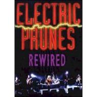 Electric Prunes. Rewired