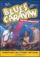Ruf's Blues Caravan. 2006. The New Generation