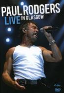 Paul Rodgers - Live In Glasgow