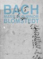 Johann Sebastian Bach - Messa In Si Minore Bwv 232