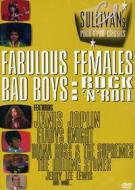 Fabulous Females - Bad Boys Of Rock 'N' Roll. Ed Sullivan Presents