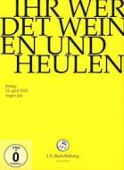 Johann Sebastian Bach  - Ihr Werdet Weinen Und Heulen
