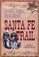 I pascoli dell'odio. Santa Fe Trail