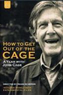 How to get out of the Cage. A year with John Cage