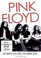 Pink Floyd. Between Syd & The Dark Side