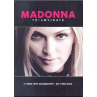 Madonna. Triumvirate (3 Dvd)