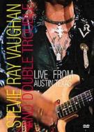 Stevie Ray Vaughan and Double Trouble. Live from Austin, Texas