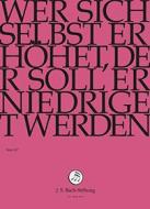 Johann Sebastian Bach  - Wer Sich Selbst Erhohet