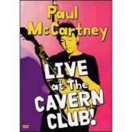 Paul McCartney. Live At The Cavern Club