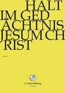 Johann Sebastian Bach  - Halt Im Gedechtnis Jesum Christ