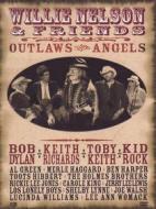 Willie Nelson and Friends. Outlaw Angels