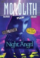 Monolith / Night Angel - Monolith / Night Angel