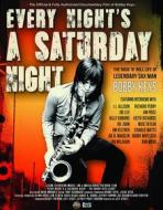Bobby Keys - Every Night'S A Saturday Night: The Bobby Keys