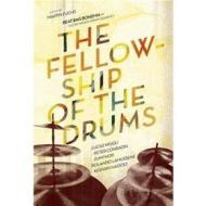 Lucas Niggli Drum Quartet. The Fellowship Of Drums