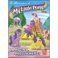 My Little Pony Tales. La regina degli scherzi