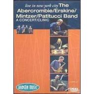 The Abercrombie-Erskine-Mintzer-Patitucci Band