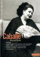 Montserrat Caballé. Beyond Music