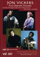 Jon Vickers - Four Operatic Portraits