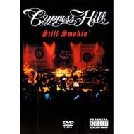 Cypress Hill. Still Smokin'