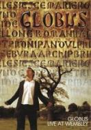 Globus - Live At Wembley