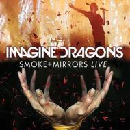 Imagine Dragons. Smoke + Mirrors Live