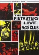 Pietasters - Live At The 9:30 Club