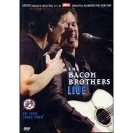 Bacon Brothers. One Night Only