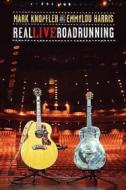 Mark Knopfler / Emmylou Harris - Real Live Roadrunning