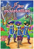 La Magia Delle Fiabe - I Tre Moschettieri