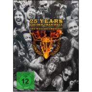 25 Years Louder Than Hell. The W:O:A Documentary