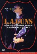 L.A. Guns - Hellraisers Ball