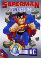Superman. Super-nemici. Brainiac