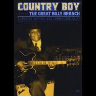 Country Boy - Country Boy Featuring The Great Billy Branch Live