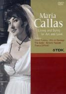 Maria Callas: Living And Dying For Art And Love