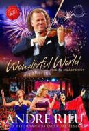 André Rieu and His Johann Strauss Orchestra. Wonderful World