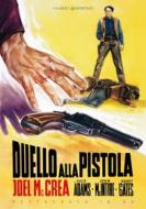 Duello Alla Pistola (Restaurato In Hd)