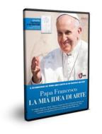 Papa Francesco - La Mia Idea Di Arte